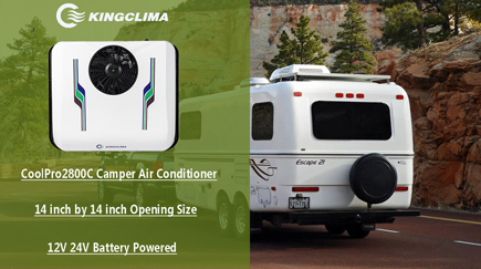12V Air Conditioner for RV Application to America Campers Solution - KingClima